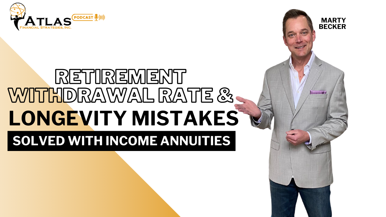 Episode 21 solving retirement withdrawal rate longevity mistakes