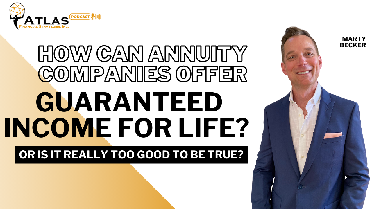 Episode 32: How Insurance Companies Can Offer Guaranteed Lifetime ...